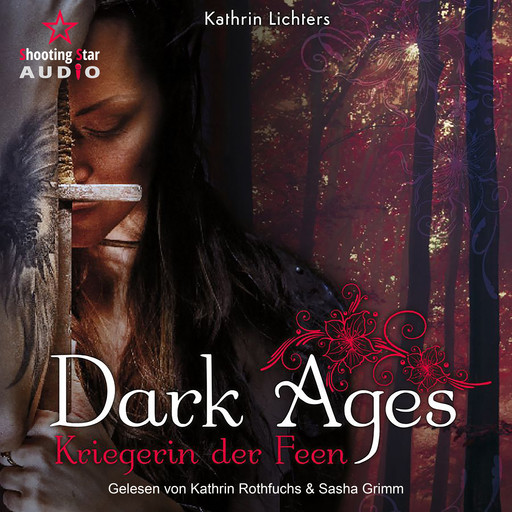 Kriegerin der Feen - Dark Ages, Band 3 (ungekürzt), Kathrin Lichters