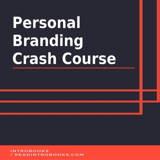 Personal Branding Crash Course, Introbooks Team