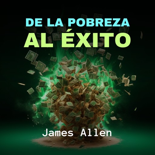 De la Pobreza al Éxito, James Allen