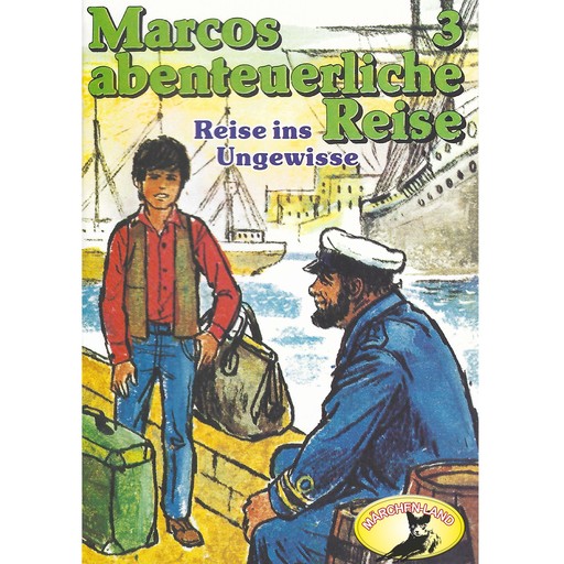 Marcos abenteuerliche Reise, Folge 3: Reise ins Ungewisse, Rolf Ell, Edmondo de Amicis