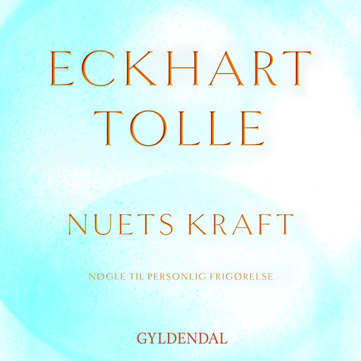 Nuets kraft, Eckhart Tolle