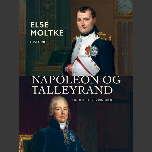 Napoleon og Talleyrand, Else Moltke
