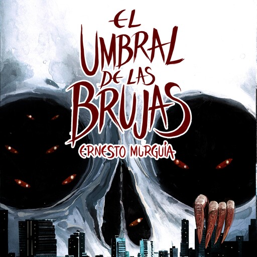 El umbral de las brujas 2, Ernesto Murguía