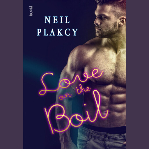Love on the Boil, Neil Plakcy