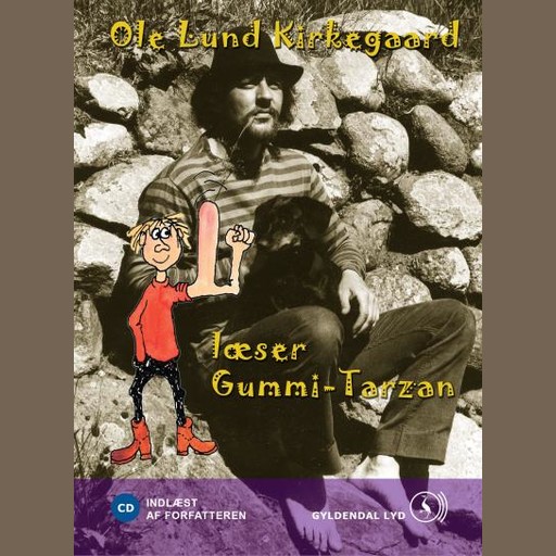 Ole Lund Kirkegaard læser Gummi-Tarzan, Ole Lund Kirkegaard