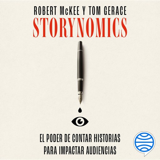 Storynomics, Robert McKee, Thomas Gerace