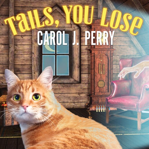 Tails, You Lose, Carol J. Perry