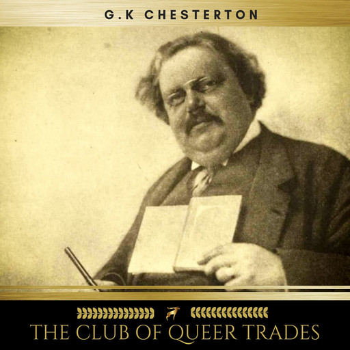 The Club of Queer Trades, G.K.Chesterton
