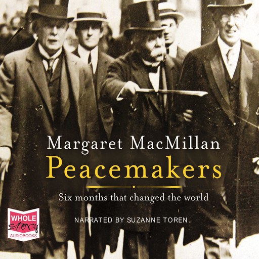 Peacemakers, Margaret MacMillan