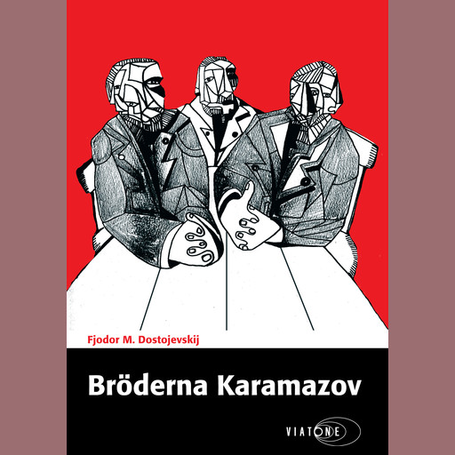 Bröderna Karamazov, Fjodor Dostojevskij
