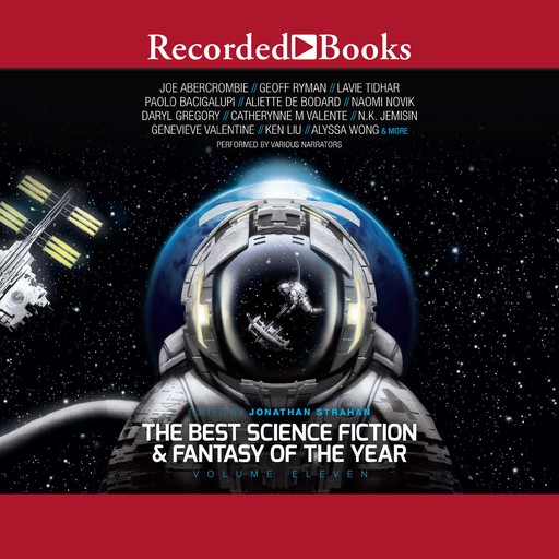 The Best Science Fiction and Fantasy of the Year, Volume 11, Jonathan Strahan
