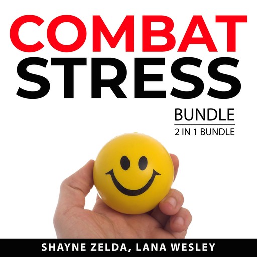 Combat Stress Bundle, 2 in 1 Bundle:, Lana Wesley, Shayne Zelda