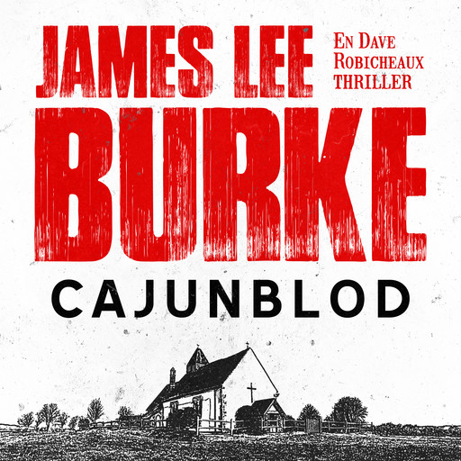 Cajunblod, James Lee Burke