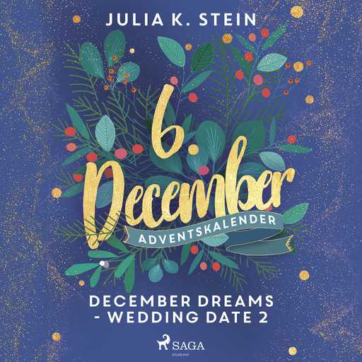 December Dreams - Wedding Date 2, Julia K. Stein