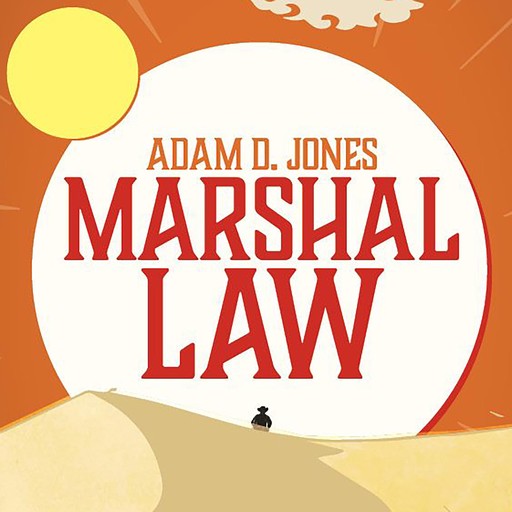 Marshal Law, Adam Jones