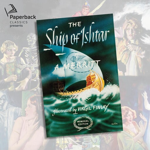The Ship of Ishtar, A.Merritt