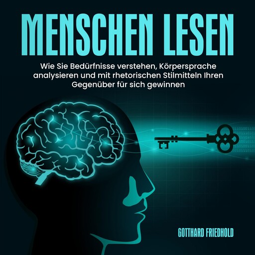 Menschen Lesen, Gotthard Friedhold