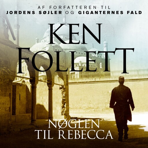 Nøglen til Rebecca, Ken Follett