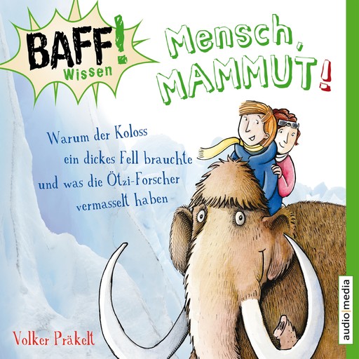 Mensch, Mammut!, Volker Präkelt