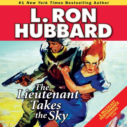 The Lieutenant Takes the Sky, L.Ron Hubbard