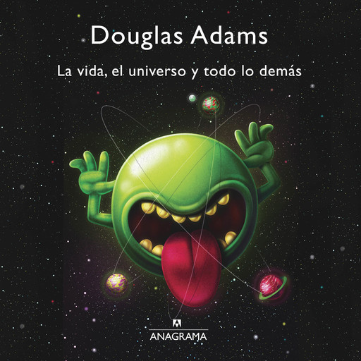 La vida, el universo y todo lo demás, Douglas Adams