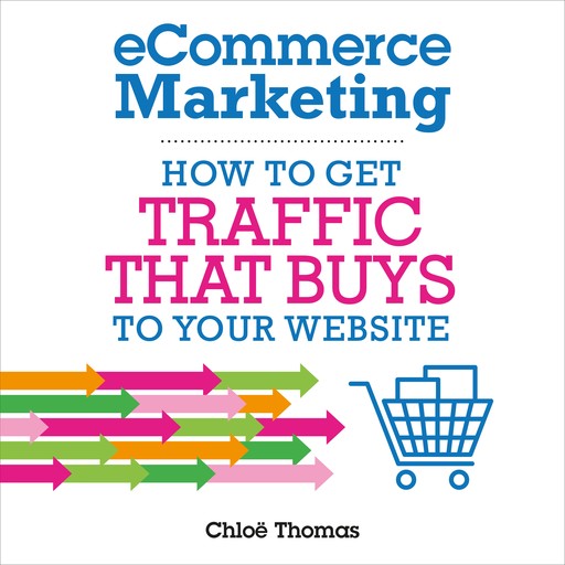 eCommerce Marketing, Chloe Thomas