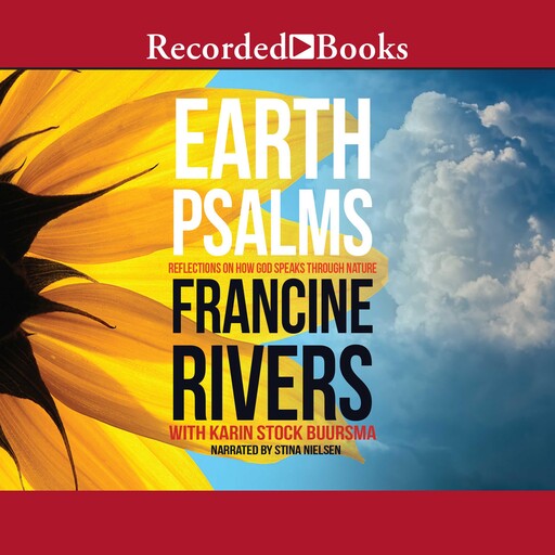 Earth Psalms, Francine Rivers, Karin Stock Buursma