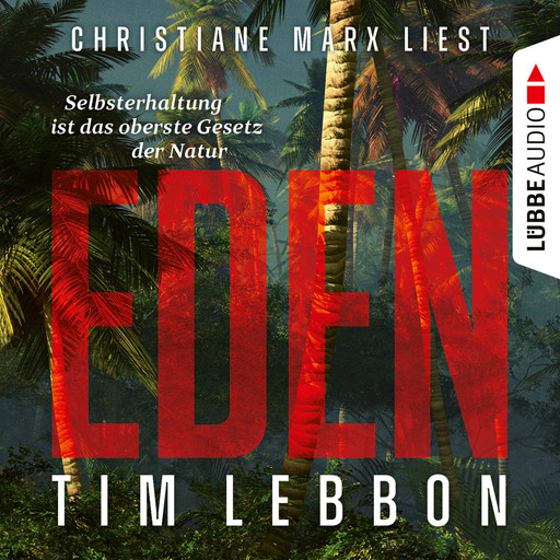 Eden (Ungekürzt), Tim Lebbon