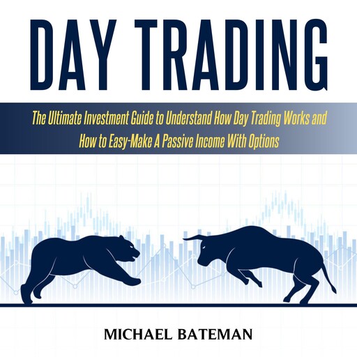 DAY TRADING, Michael Bateman