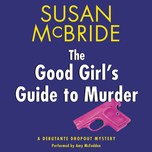 The Good Girl's Guide to Murder, Susan McBride