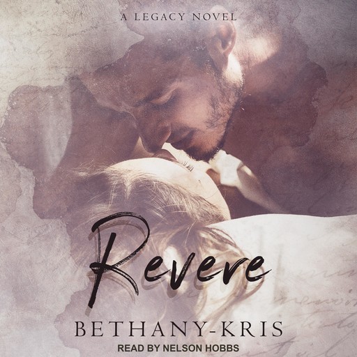 Revere: A Legacy Novel, Bethany-Kris