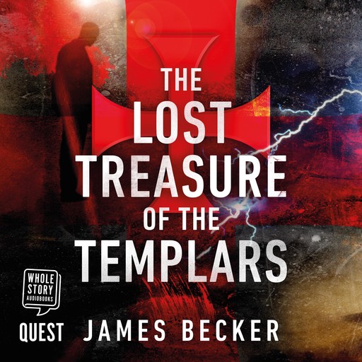 The Lost Treasure of the Templars, James Becker