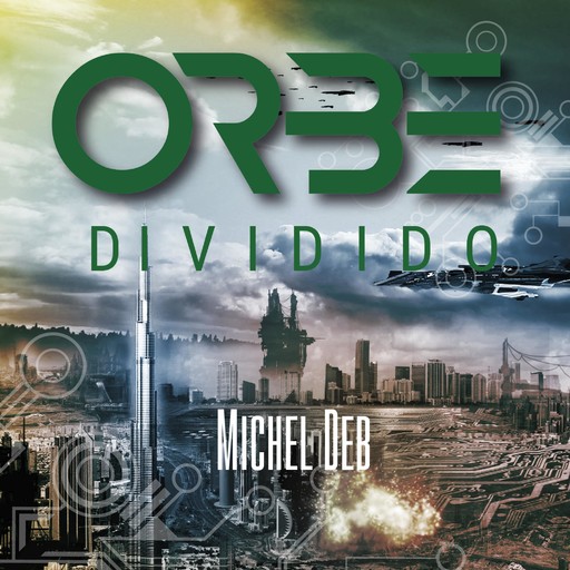 Orbe – Dividido, Michel Deb