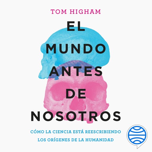 El mundo antes de nosotros, Tom Higham