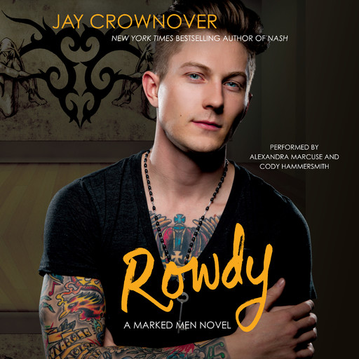 Rowdy, Jay Crownover