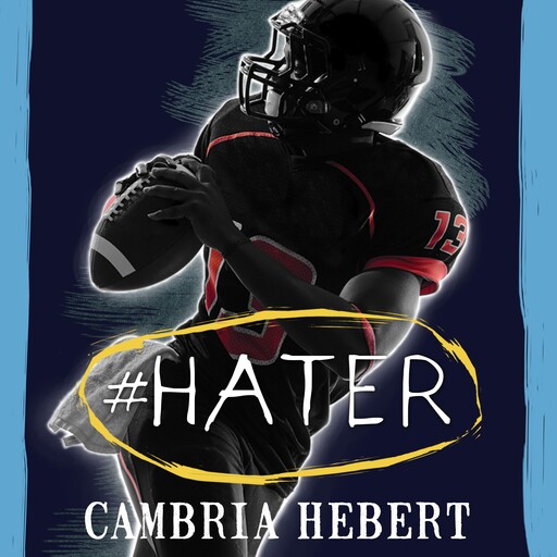 #Hater, Cambria Hebert