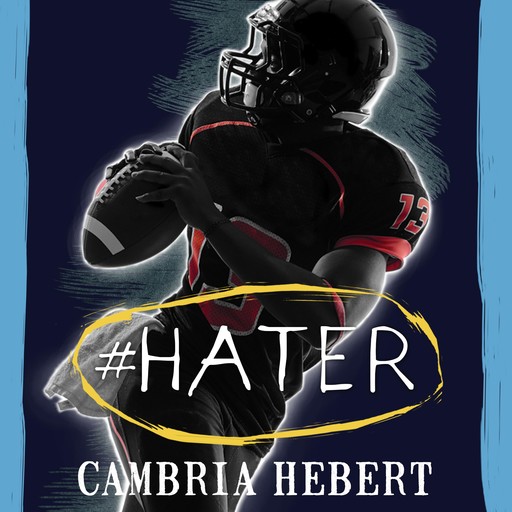 #Hater, Cambria Hebert