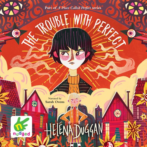 The Trouble with Perfect, Helena Duggan