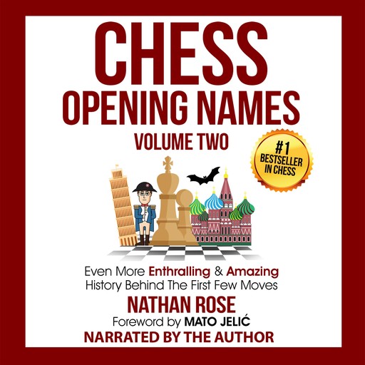Chess Opening Names - Volume 2, Nathan Rose