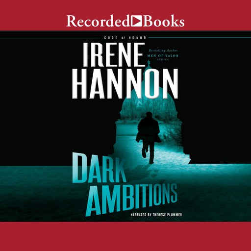 Dark Ambitions, Irene Hannon