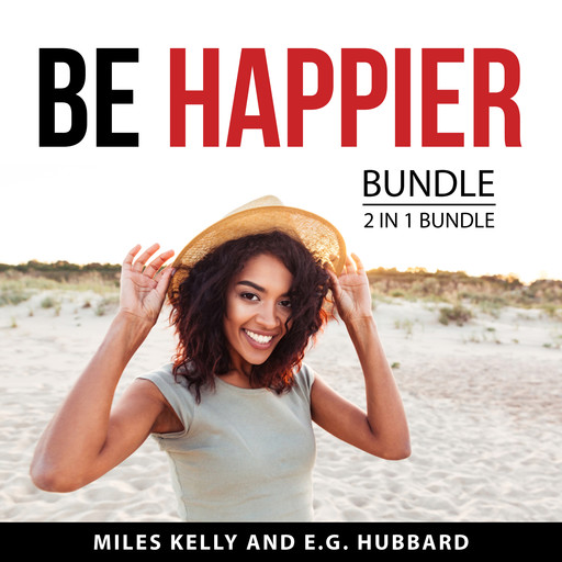 Be Happier Bundle, 2 in 1 Bundle, Miles Kelly, E.G. Hubbard