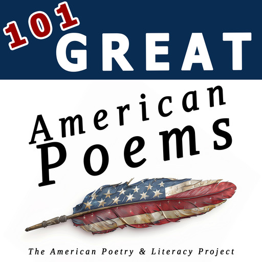 101 Great American Poems, Literacy Project, The American Poetry