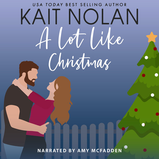 A Lot Like Christmas, Kait Nolan