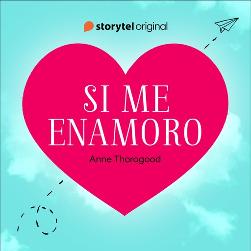 Si me enamoro, Anne Thorogood