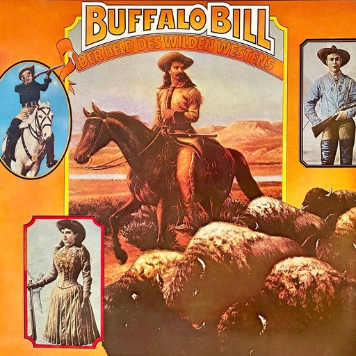 Buffalo Bill, Der Held des wilden Westens, Rolf Bohn