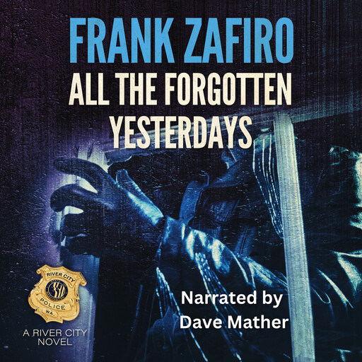 All the Forgotten Yesterdays, Frank Zafiro