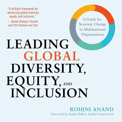 Leading Global Diversity, Equity, and Inclusion, Rohini Anand