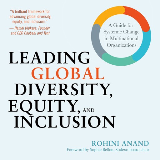 Leading Global Diversity, Equity, and Inclusion, Rohini Anand