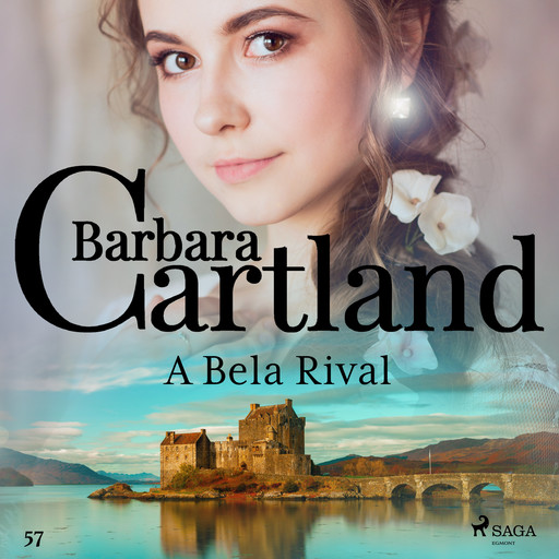 A Bela Rival (A Eterna Coleção de Barbara Cartland 57), Barbara Cartland