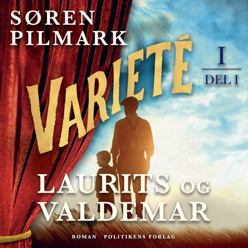 Varieté. Laurits og Valdemar - del 1, Søren Pilmark